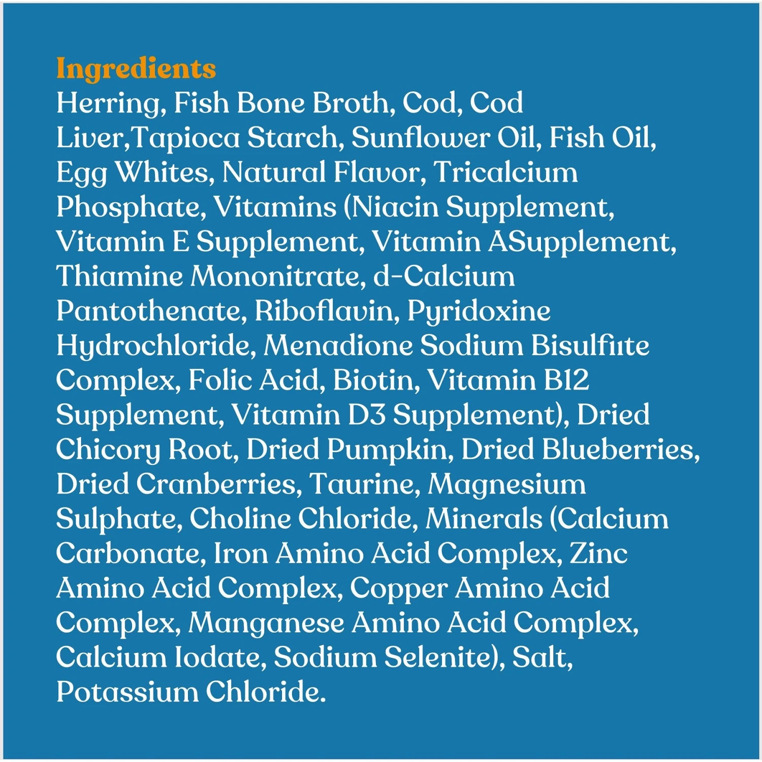Made By Nacho Skin & Coat Support Sustainably-Caught Herring & Cod Recipe In Bone Broth Pate Wet Cat Food 5 Made By Nacho Skin & Coat Support Sustainably-Caught Herring & Cod Recipe In Bone Broth Pate Wet Cat Food - Image 5